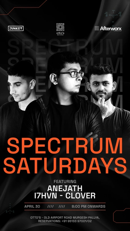 Spectrum Saturdays Ft Anejath, I7hvn and Clover