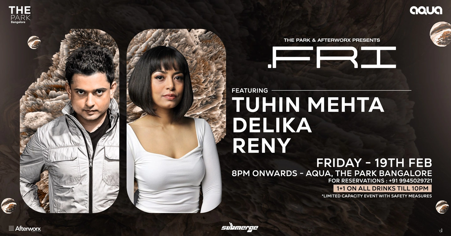 .FRI ft. Tuhin Mehta / Delika / Reny
