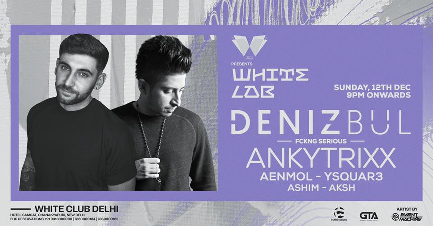 WHITE LAB featuring Deniz Bul, Ankytrixx and more