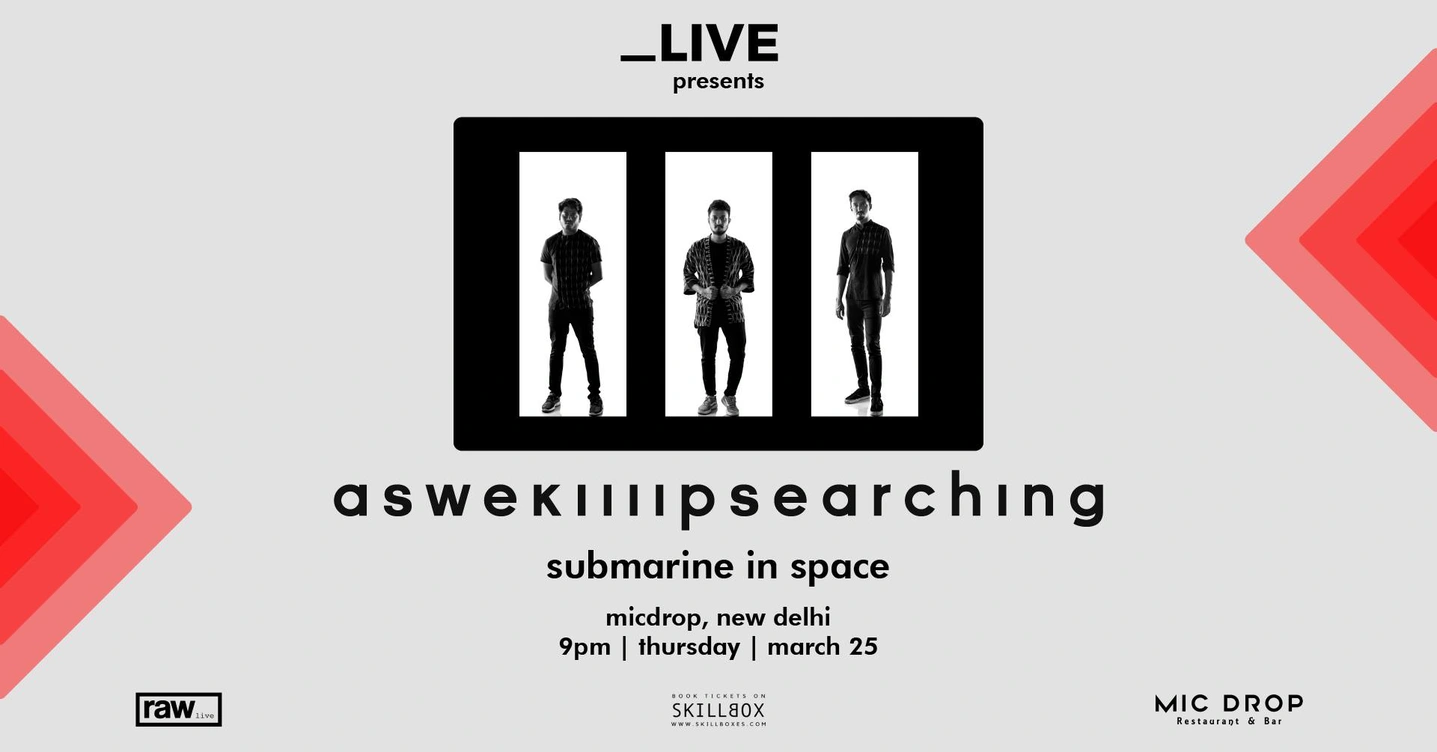 Underscore Live Presents Aswekeepsearching & Submarine In Space
