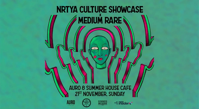 nrtya Culture Showcase x Medium Rare at Auro & Summer House Cafe on 21st Nov, Sunday