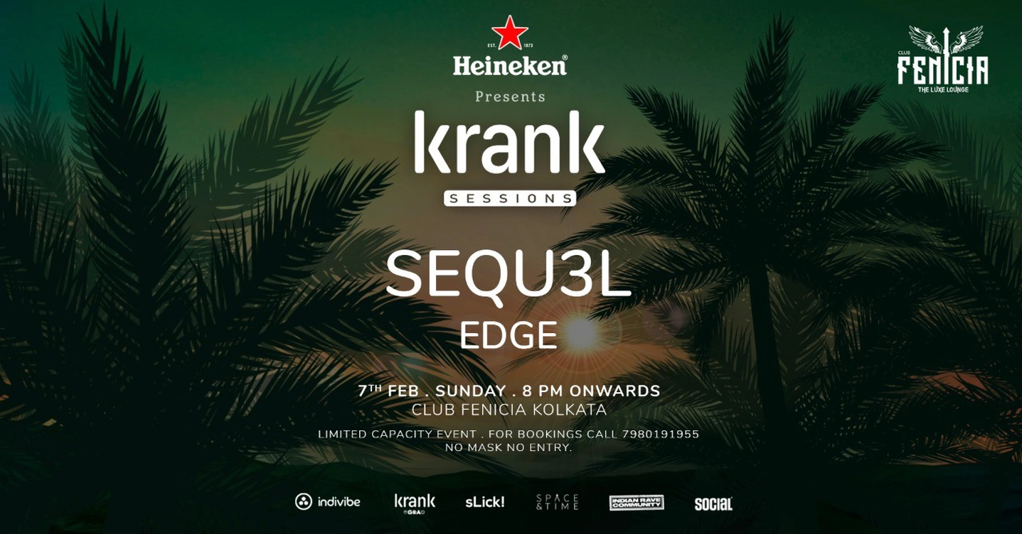 Heineken presents Krank Sessions feat. SEQU3L | Kolkata