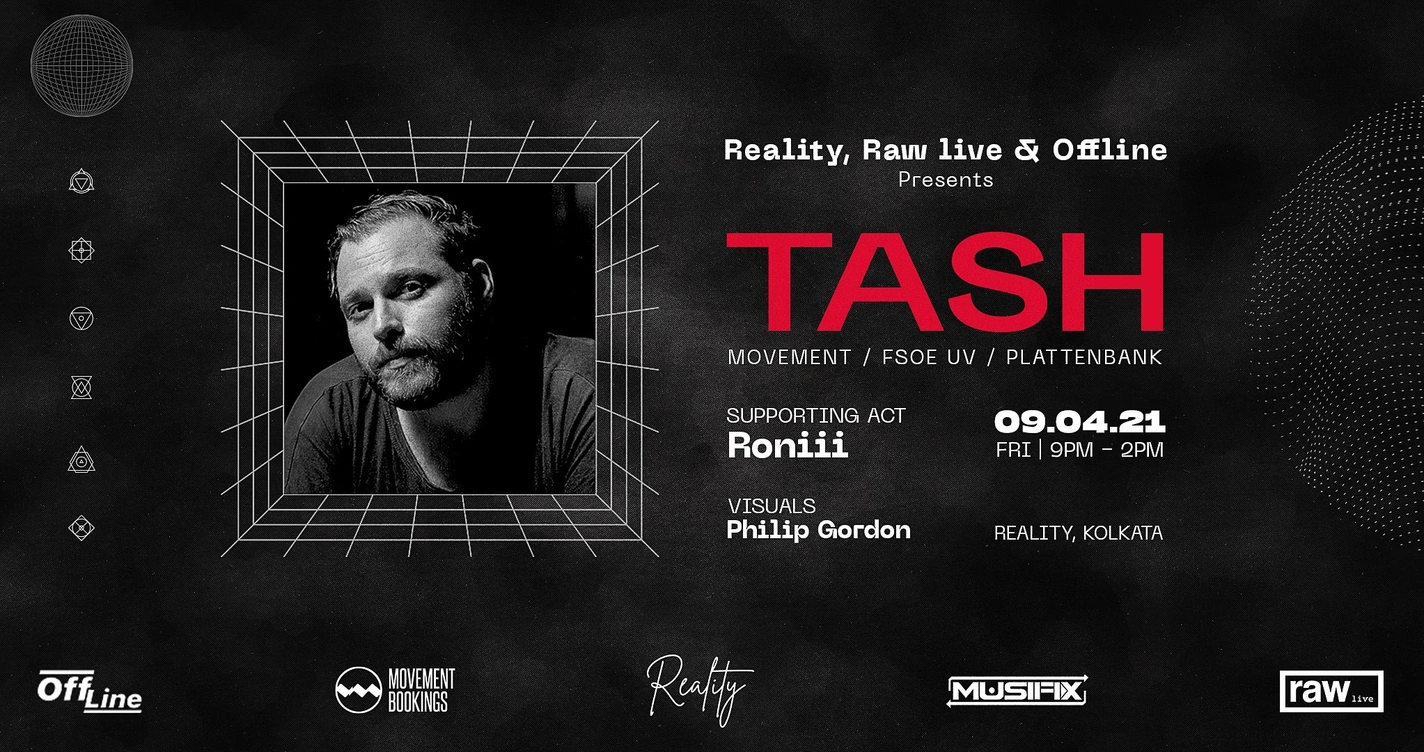 Reality, Raw Live and Offline Present TASH