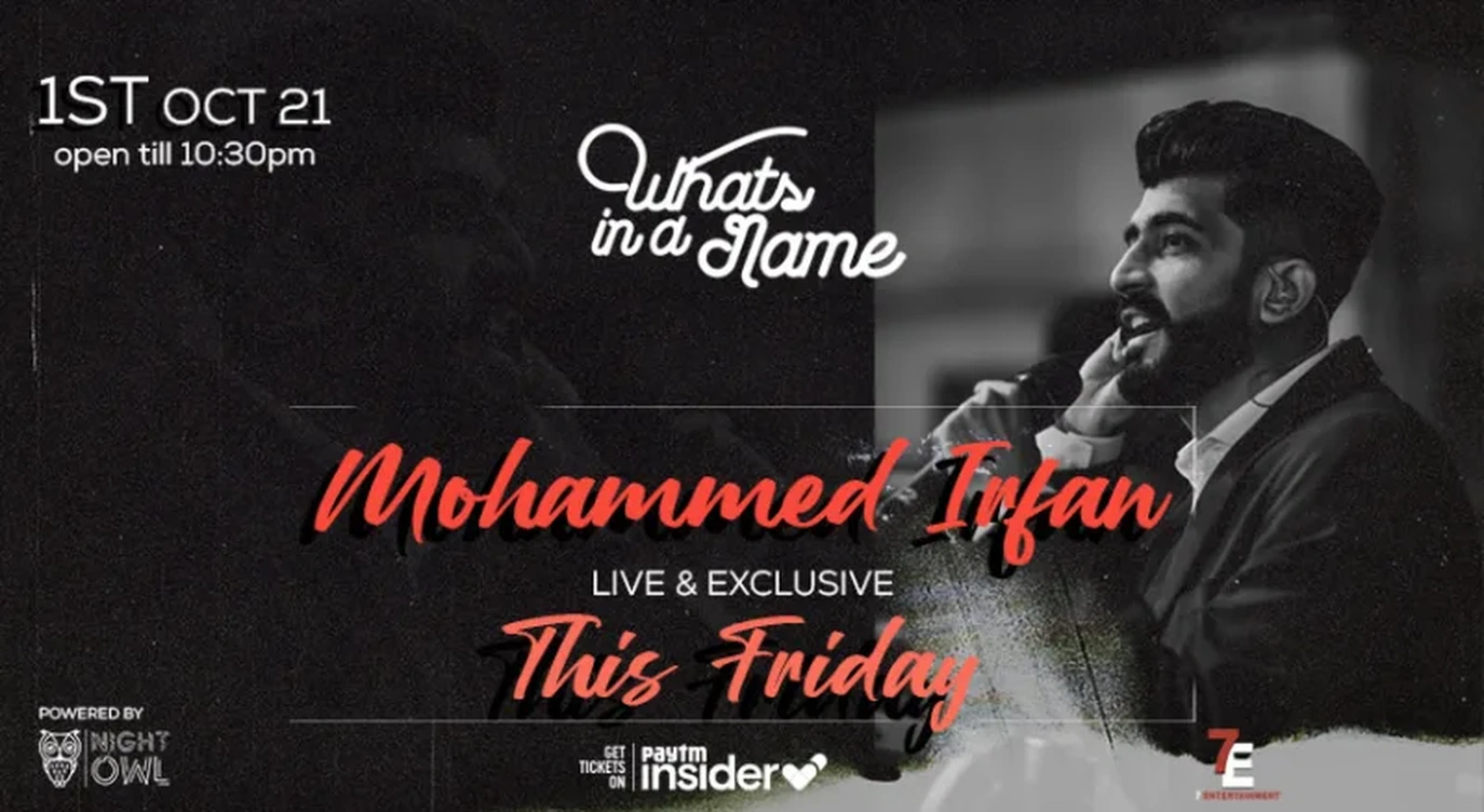 Whats in d Name presents Mohammed Irfan Live