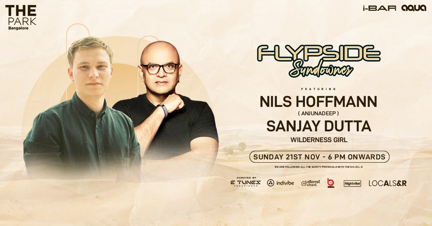 Flypside Sundowner with Nils Hoffmann (Anjunadeep) & Sanjay Dutta | AQUA The Park