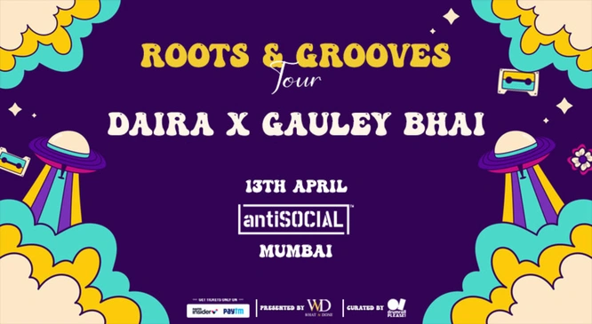 ROOTS & GROOVES TOUR - DAIRA + GAULEY BHAI