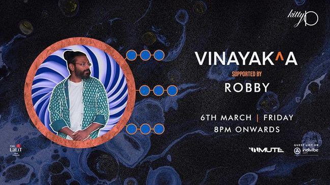 KittyKO presents Vinayak^a supported by Robby