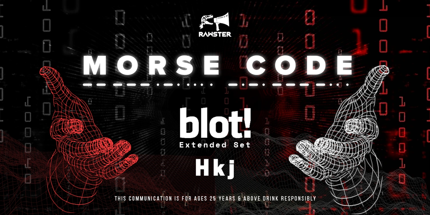 Morse Code ft BLOT, HKJ - Hyderabad