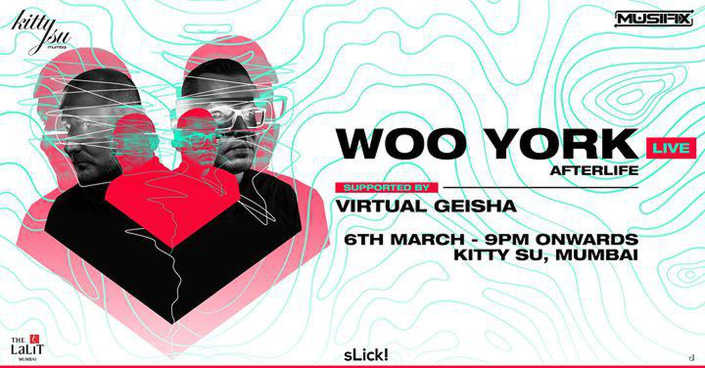 Kitty su Mumbai presents Woo York (Afterlife) and Virtual Geisha