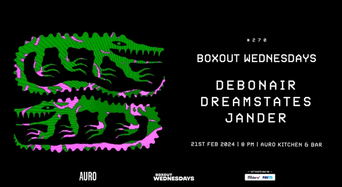 Boxout Wednesdays #270 with DEBONAIR, dreamstates and Jander