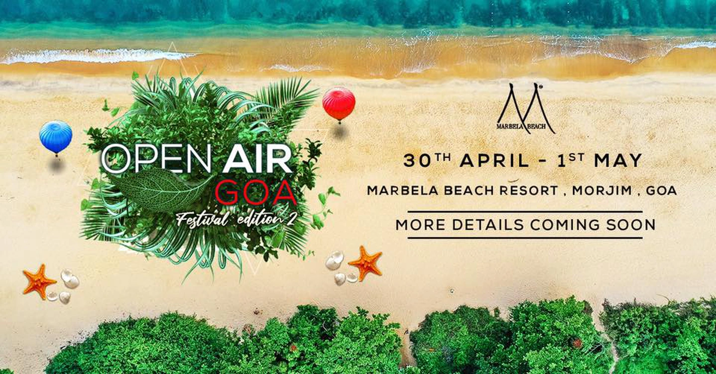 Open Air Goa 2nd Edition | Marbela Beach | Limited Capacity