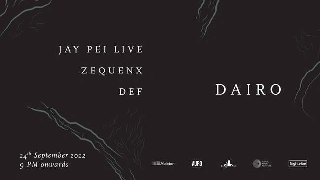 Dairo | Jay Pei (Live Set), Zequenx & DEF at Auro