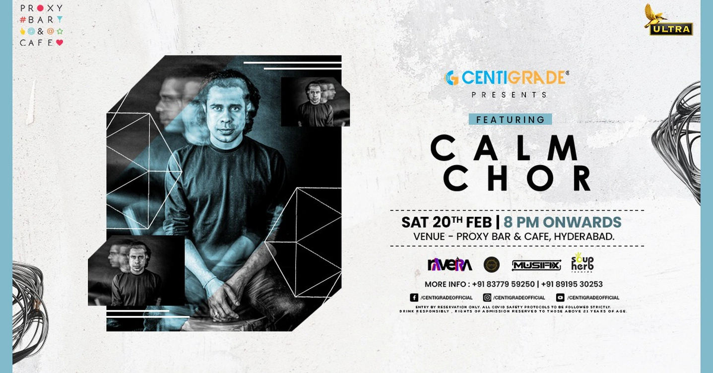 Proxy Bar & Cafe ft. CALM CHOR | Sat, 20th Feb.