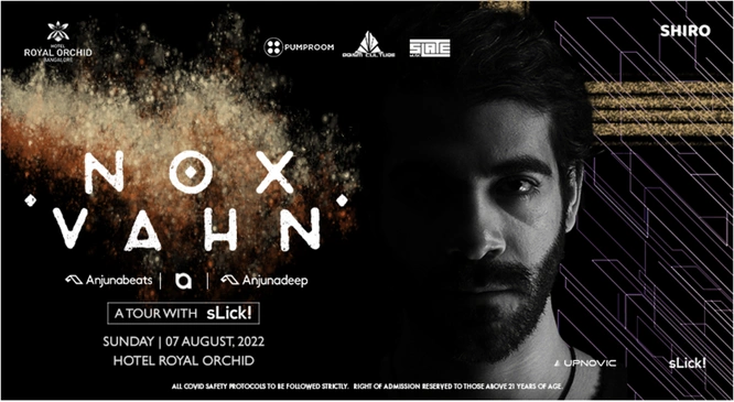 Nox Vahn - A tour with Slick - Bangalore