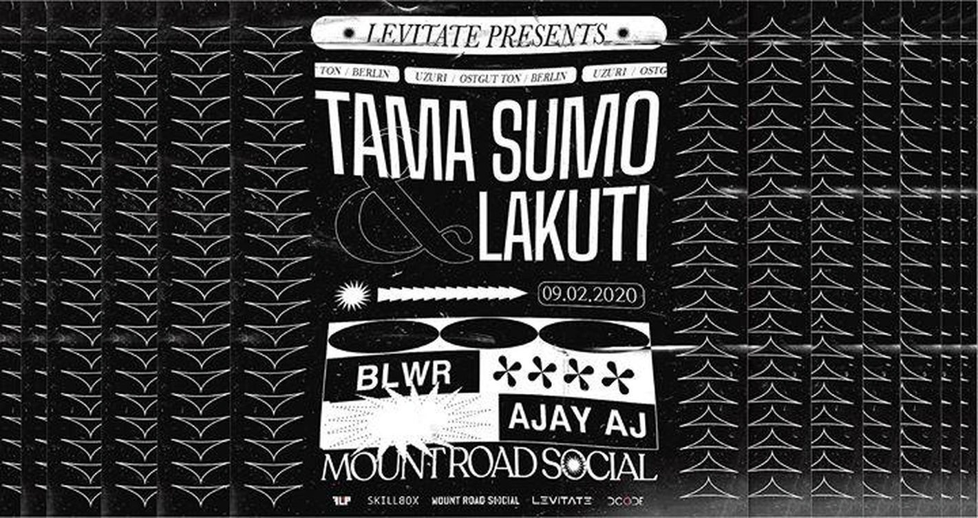 Tama Sumo + Lakuti & Friends | Levitate at Social