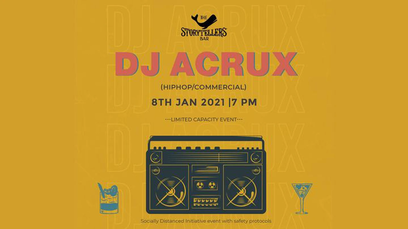The Storytellers Bar Presents - DJ Acrux (Hip-Hop/Commercial)