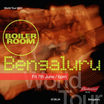 Boiler Room: Bengaluru