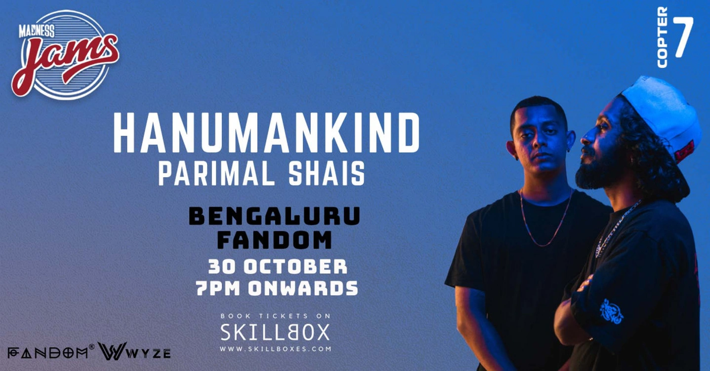Madness JAMS | Hanumankind + Parimal Shais | Bengaluru