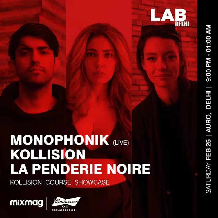 Mixmag Lab Delhi : Monophonik | Kollision | LPN
