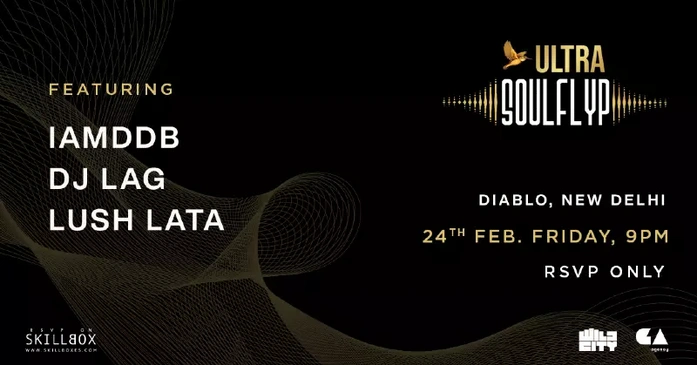 ULTRA Soulflyp | Diablo, New Delhi | Friday, 24th February