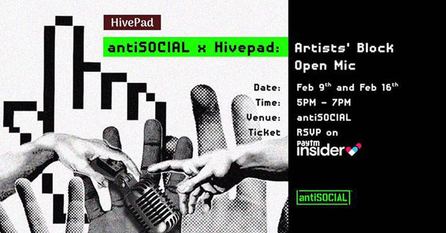 Artists' Block: Open Mic | AntiSocial x HivePad
