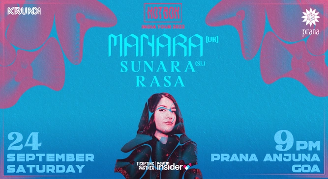 Krunk presents Manara (UK), Sunara (SL) & Rasa @ Prana Anjuna, Goa
