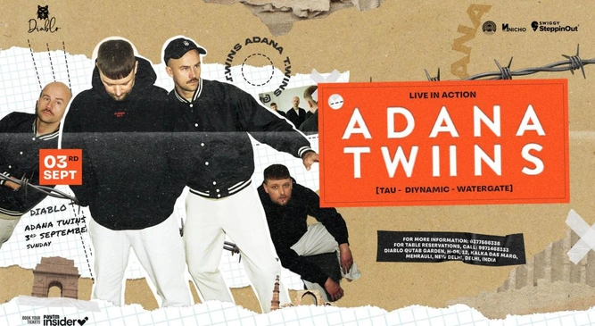 Adana Twins - Diablo Delhi