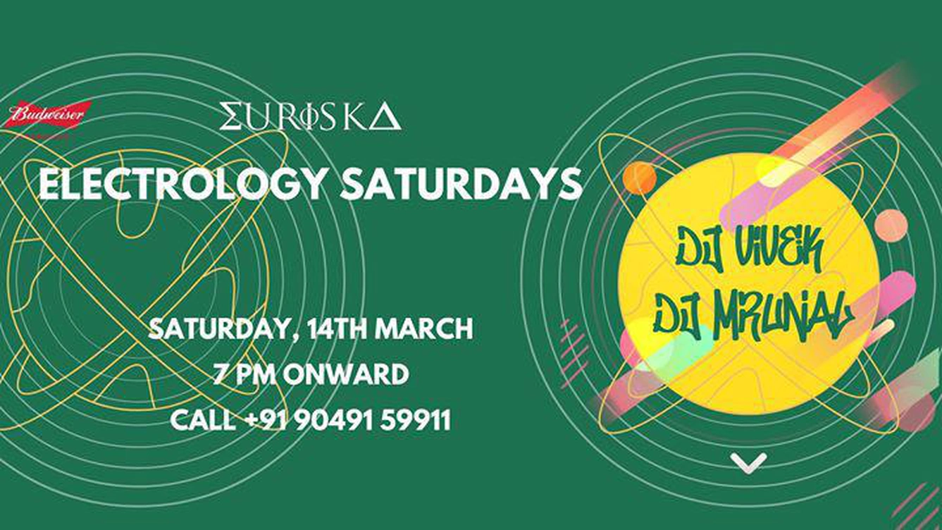 Electrology Saturdays feat. DJ Vivek & DJ Mrunal