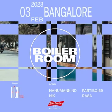 Boiler Room: Bangalore