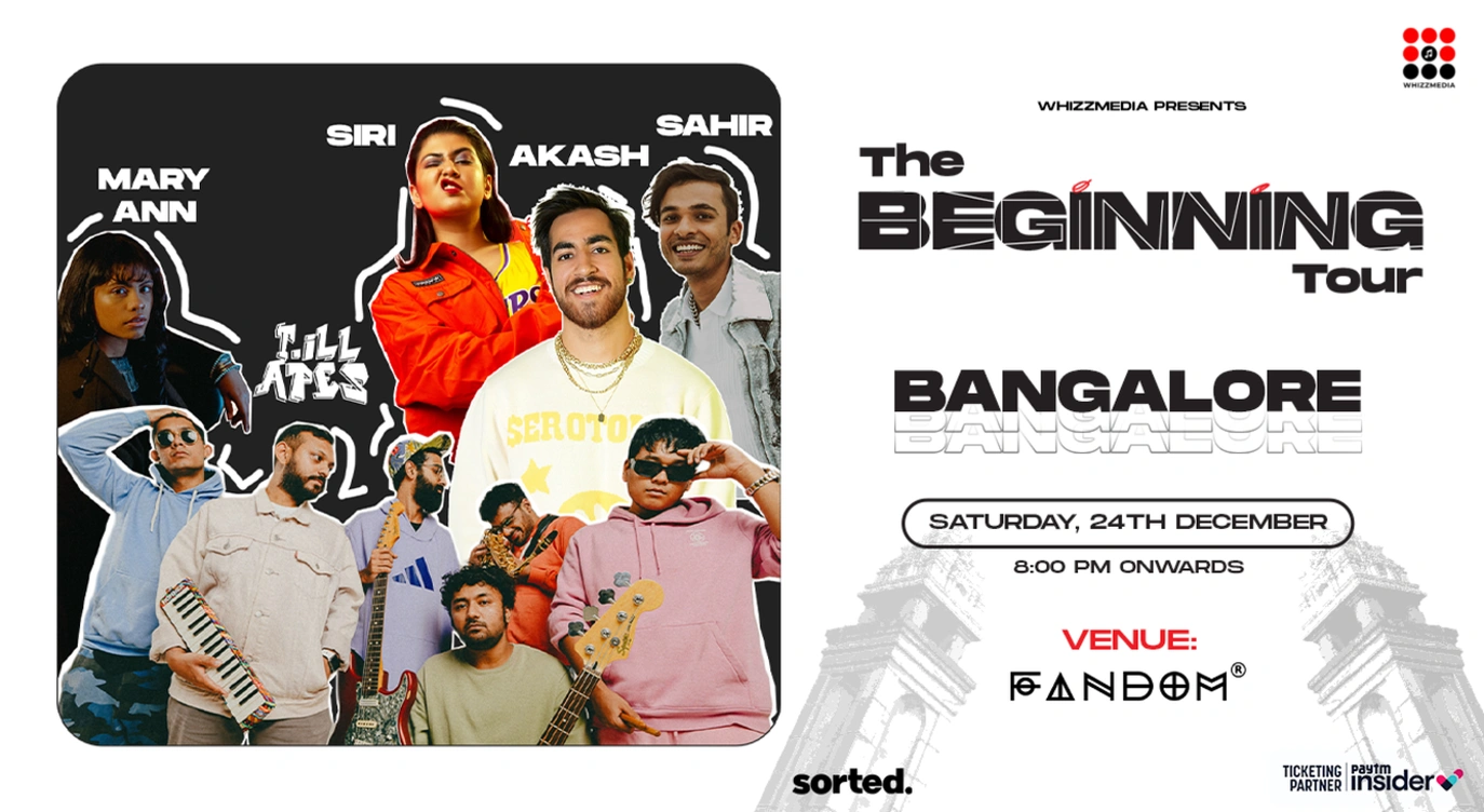 T.ill APES & SIRI | Fandom, Bangalore - The Beginning Tour