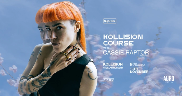 Nightvibe x Kollision Course | Cassie Raptor (Posession), Kollision & Stellar Nursery