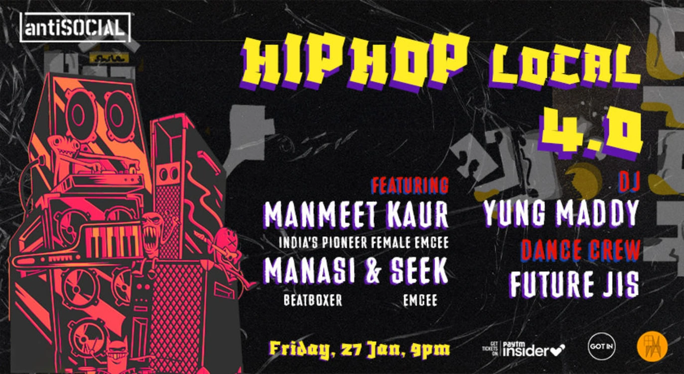 Hip Hop लोकल् - Episode #4 feat. Manmeet Kaur + Manasi + Seek + Yung Maddy + Future JIS Crew  | antiSOCIAL Pune