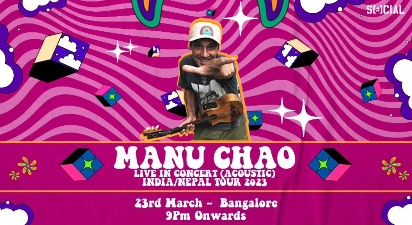 Manu Chao Live in Concert | Bangalore | Koramangala Social
