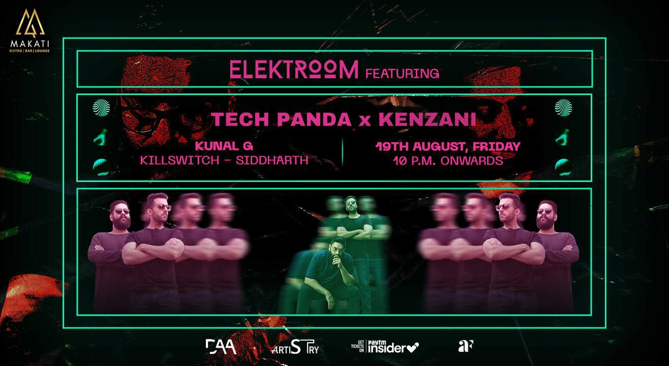 Elektroom featuring Tech Panda x Kenzani I Makati I Kolkata