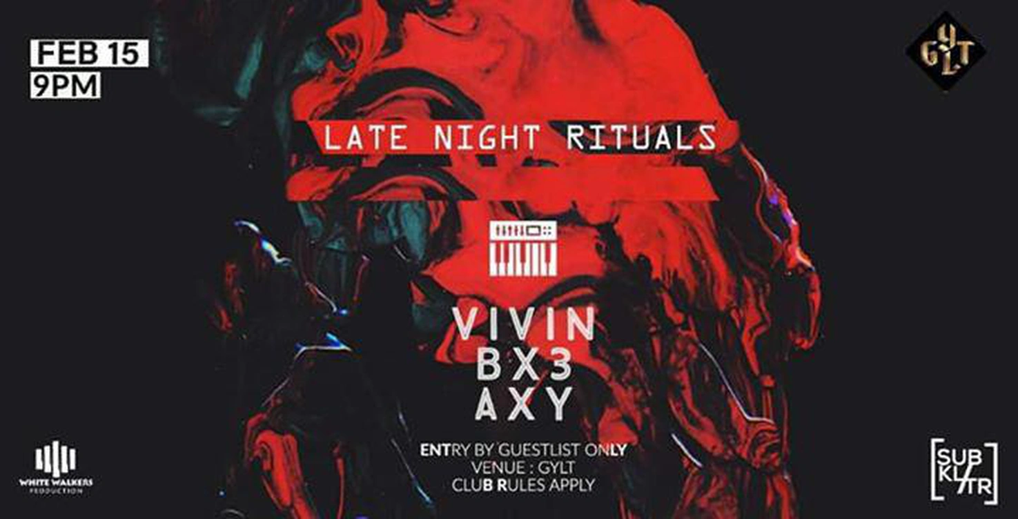 Late Night Rituals ft. VIVIN / BX3 / AXY
