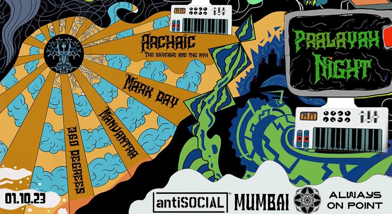 Pralayah Night | 1st October | antiSOCIAL Mumbai