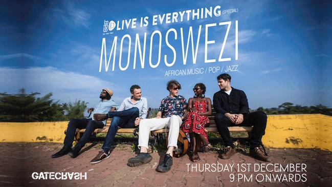 Live is Everything (SPECIAL) ft. Monoswezi