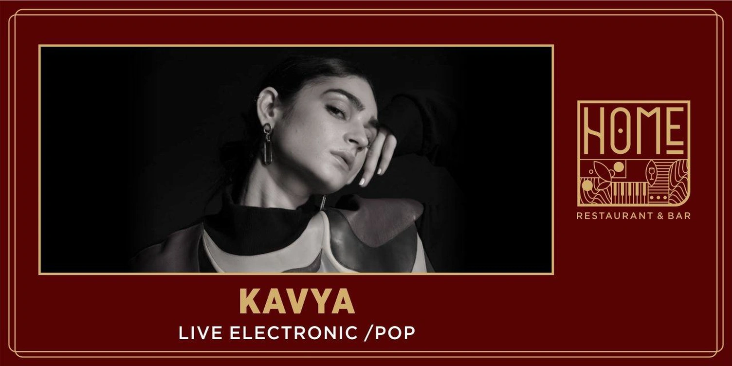 KAVYA - LIVE ELECTRONIC POP