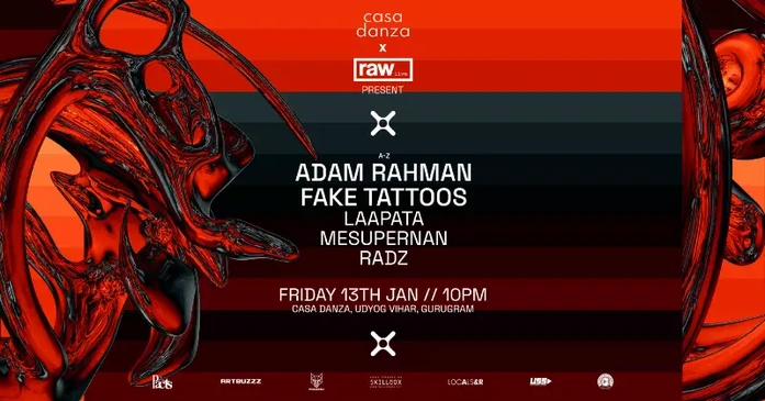 Casa Danza X Raw Live Friday's Feat Adam Rahman & Fake Tattoos