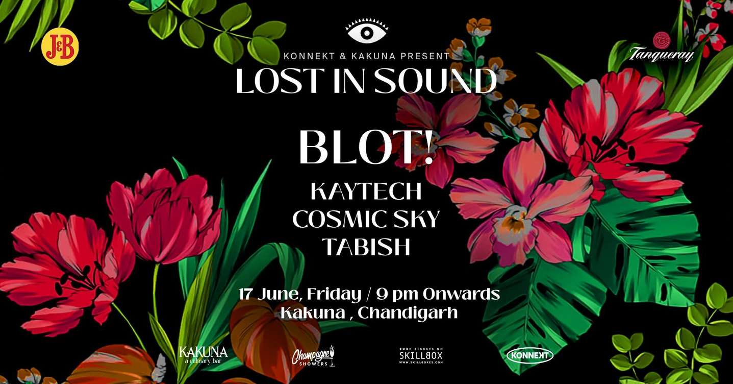 Konnekt & Kakuna Present Lost in Sound feat Blot!, Kaytech, Cosmic Sky and Tabish