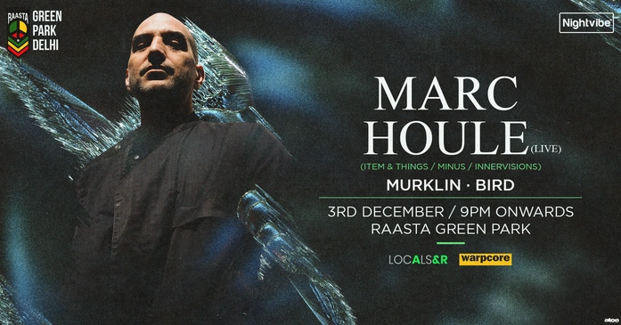 Nightvibe presents Marc Houle (LIVE SET) at Raasta Delhi | 3rd Dec