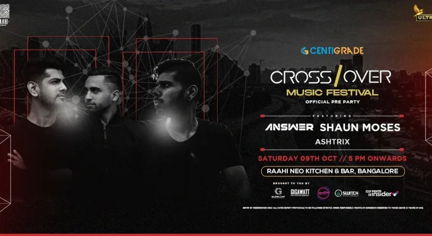 CrossOver Pre Party ft Answer & Shaun Moses | 9th Oct | Raahi