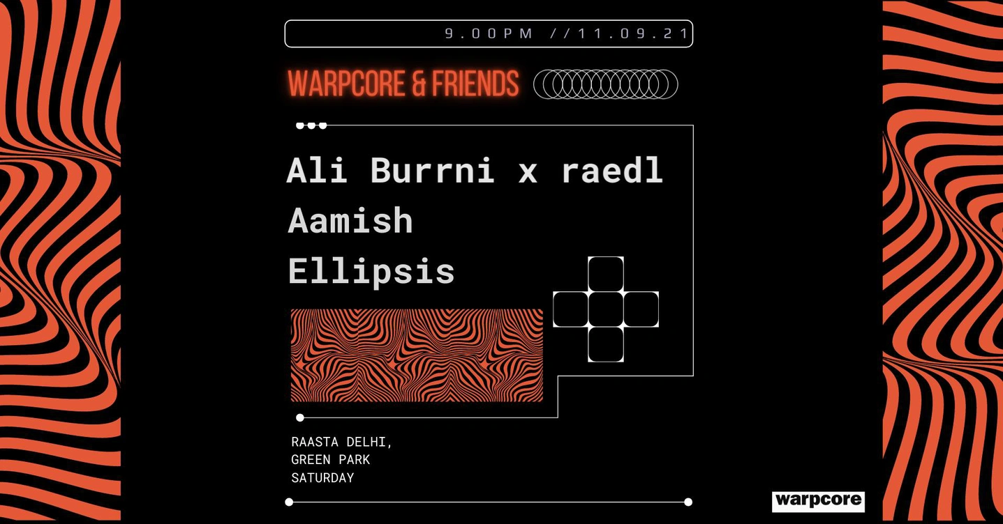 warpcore & friends ft. Ali Burrni x raedl, Aamish and Ellipsis