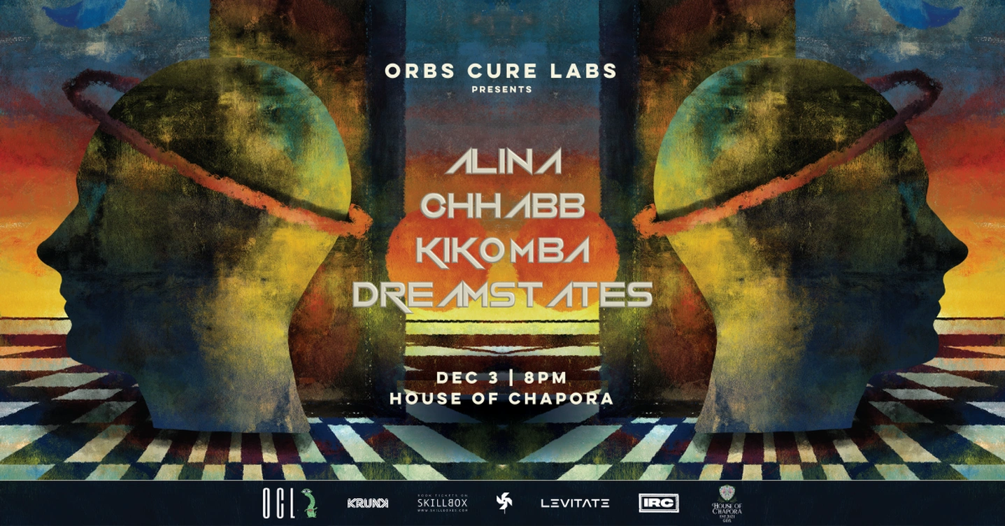 Orbs Cure Labs presents Alina Kikomba Chhabb Dreamstates