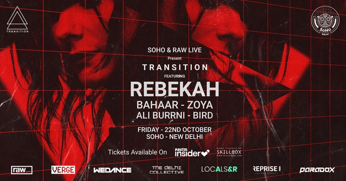 TRANSITION featuring REBEKAH at SOHO, Delhi