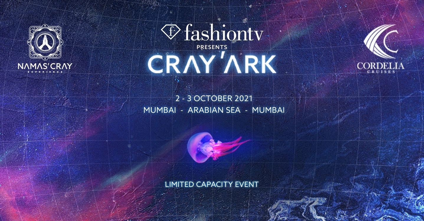 Fashion TV presents Cray'Ark - Mumbai (2 - 3 October)