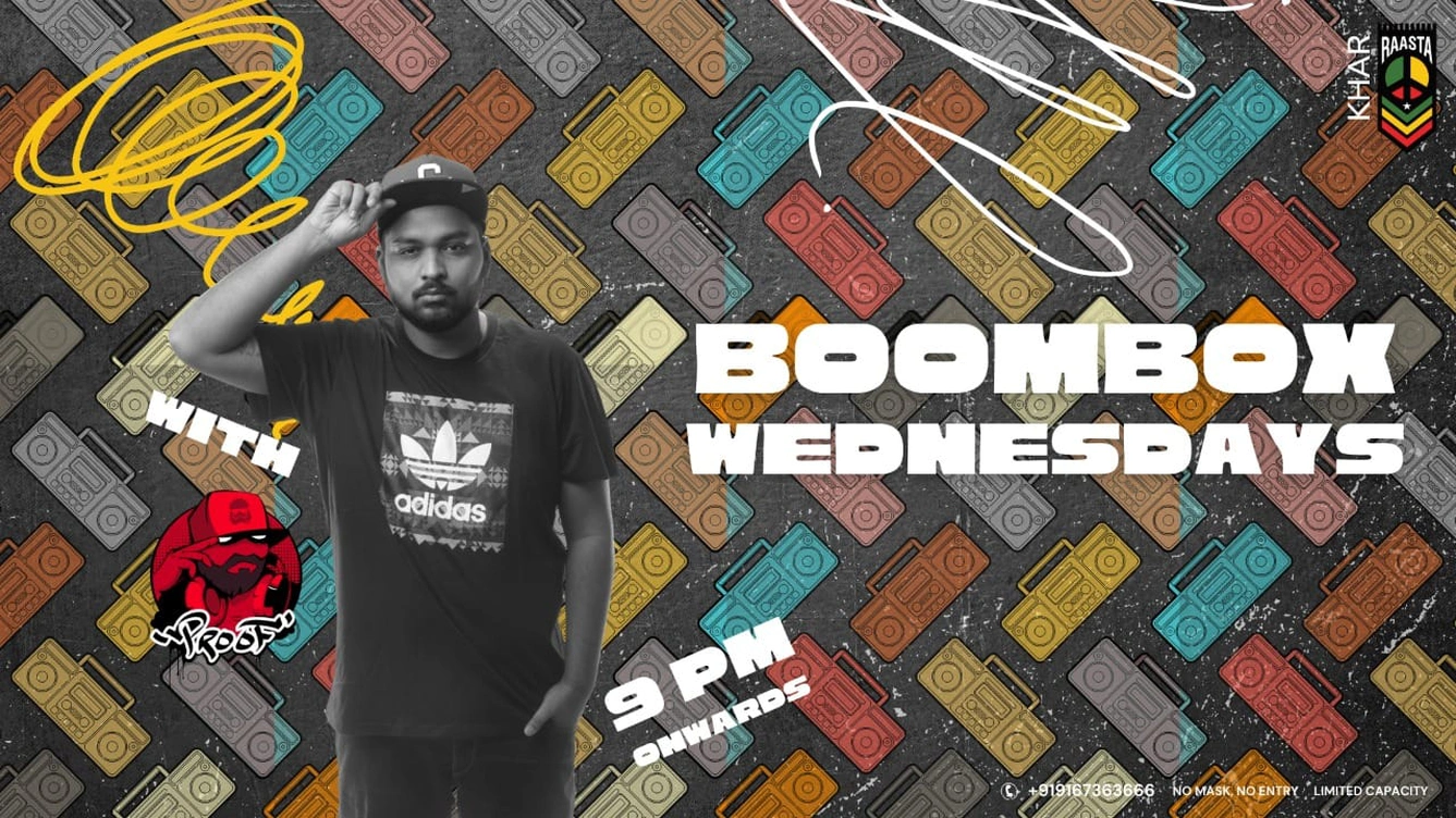 Boombox Wednesdays Ft - DJ PROOF