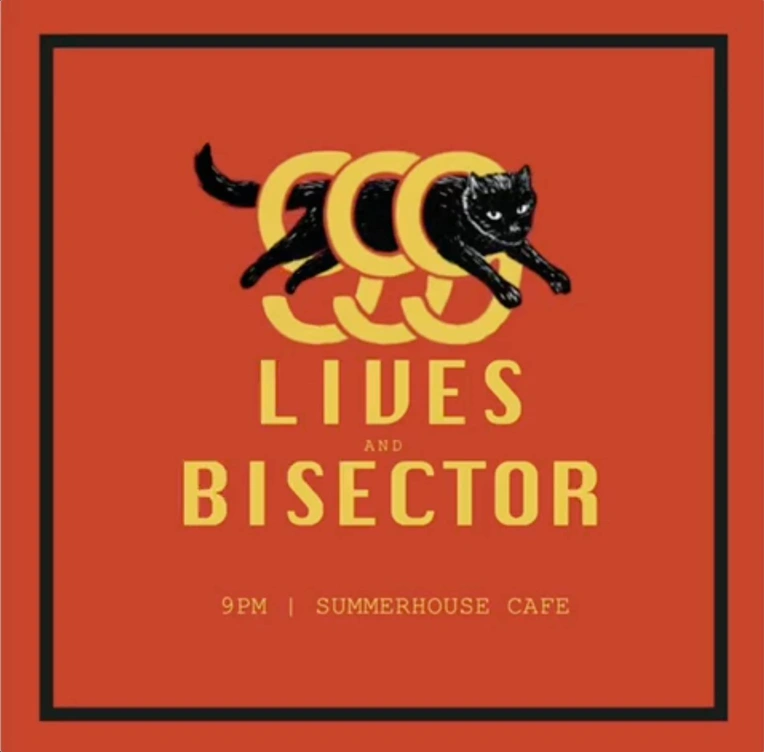 9Lives and Bisector at Summer House Cafe