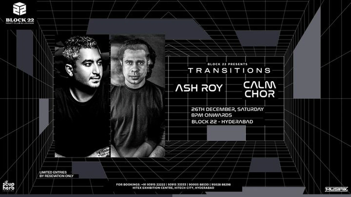 Transitions feat. Ash Roy & Calm Chor || 26th December