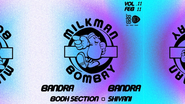 Milkman Presents / BandraBandra / Vol.11